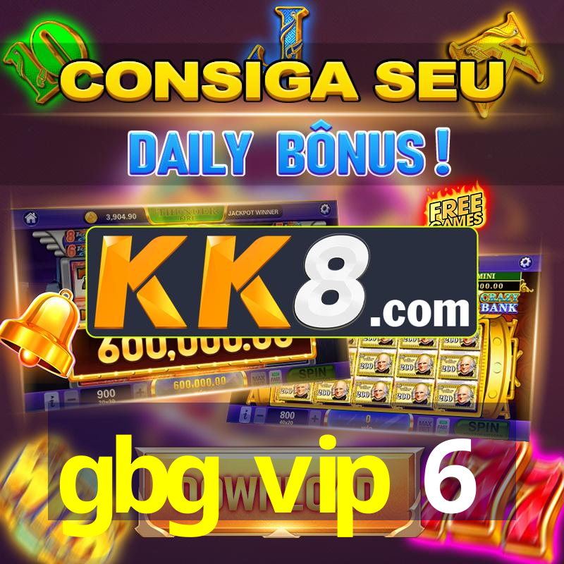 gbg vip 6