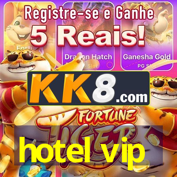hotel vip