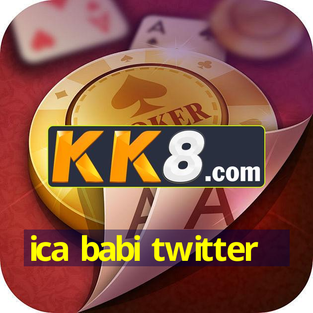 ica babi twitter