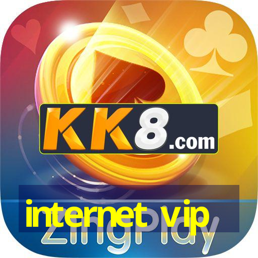 internet vip