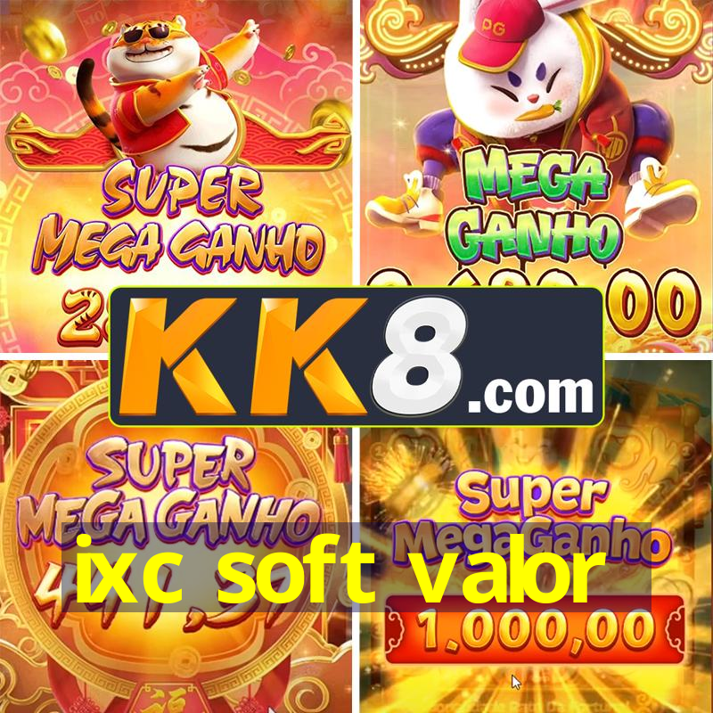 ixc soft valor