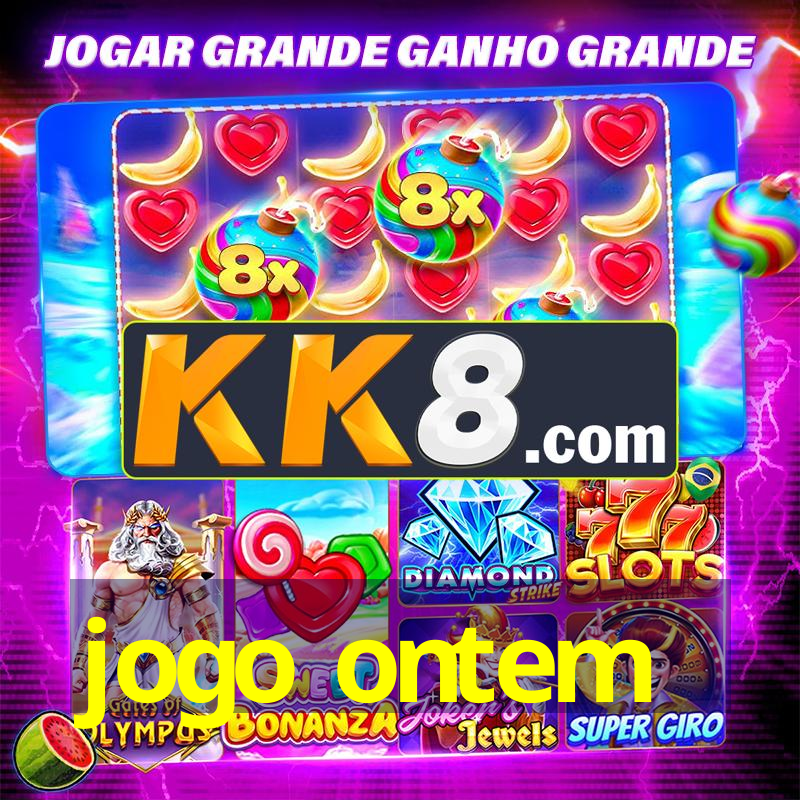 jogo ontem
