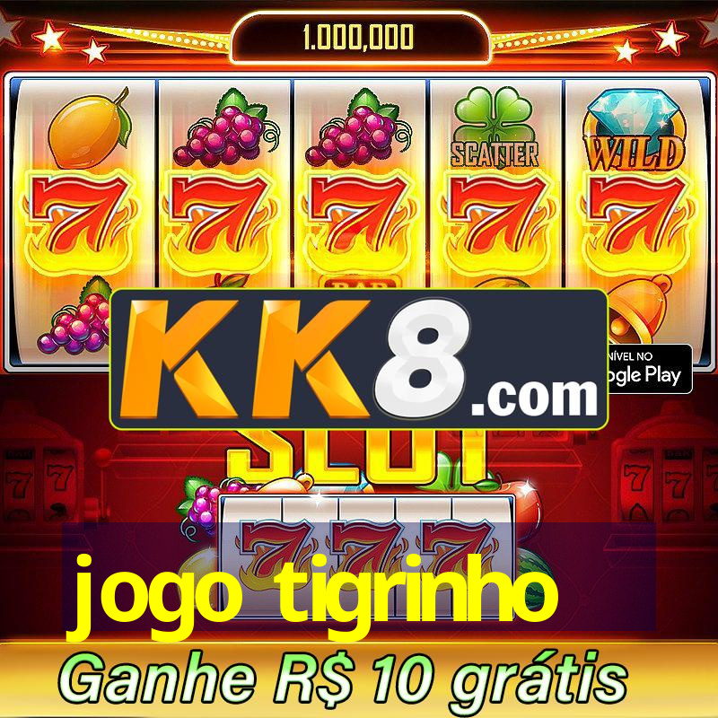 jogo tigrinho