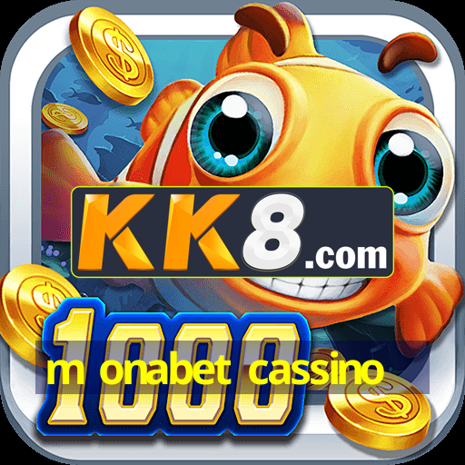 m onabet cassino