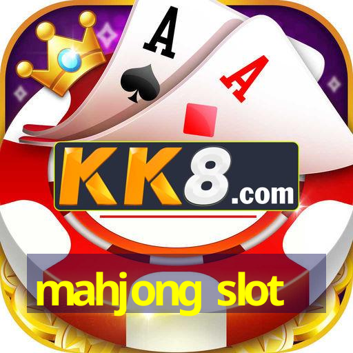 mahjong slot