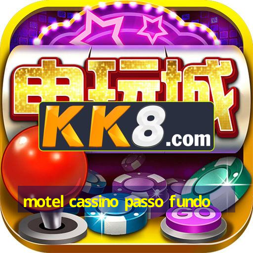 motel cassino passo fundo