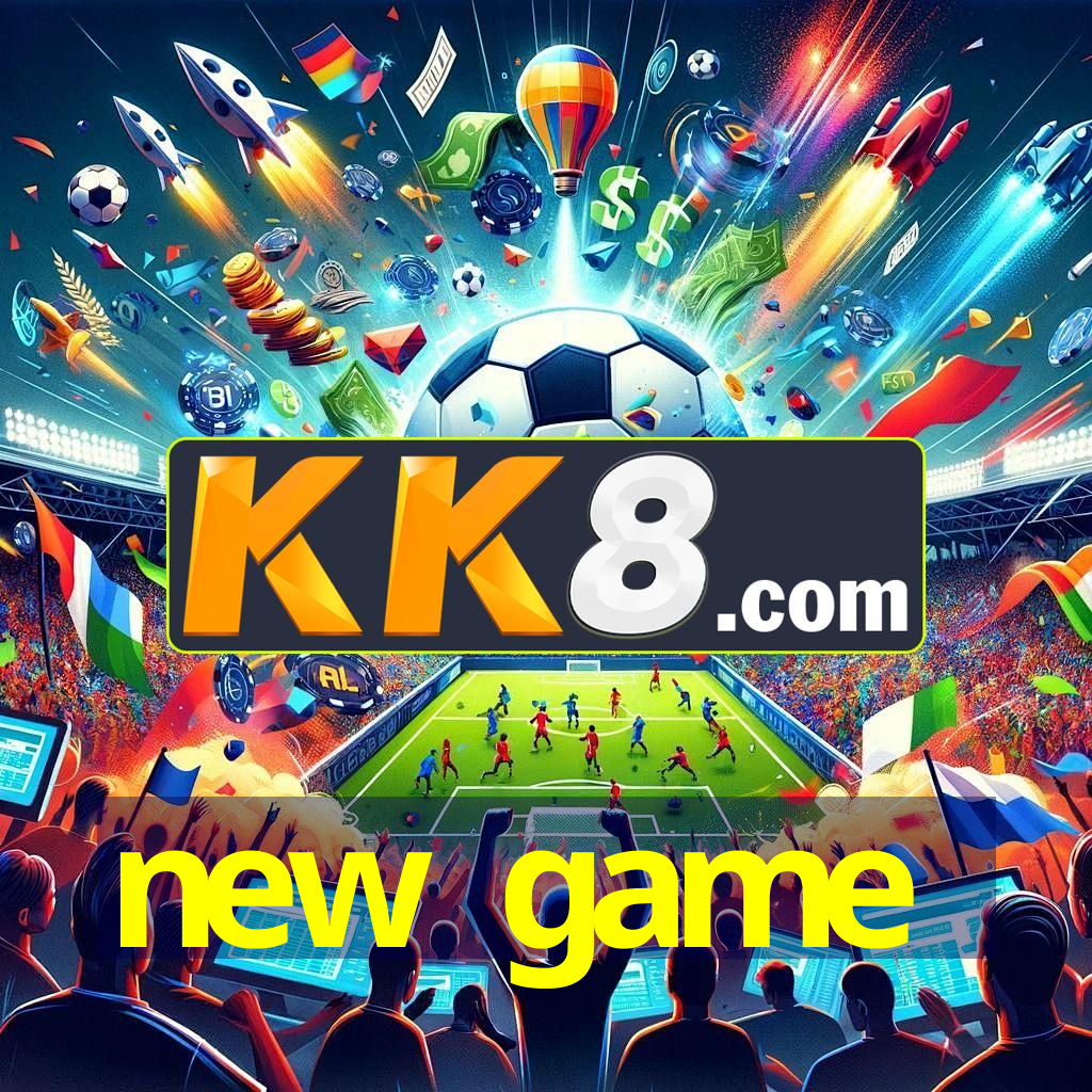 new game