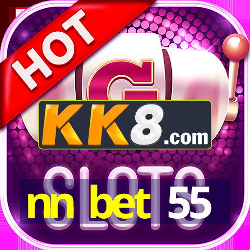 nn bet 55