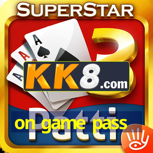 on game pass