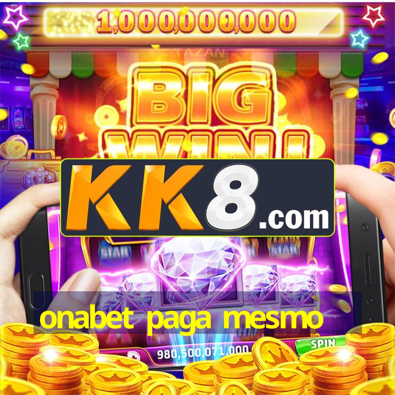 onabet paga mesmo