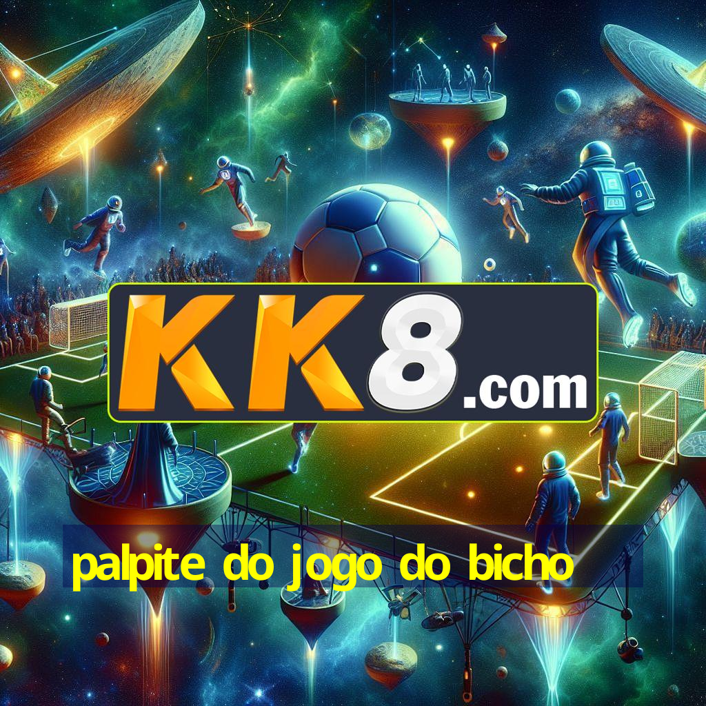 palpite do jogo do bicho