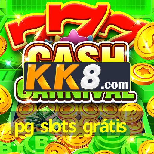 pg slots grátis