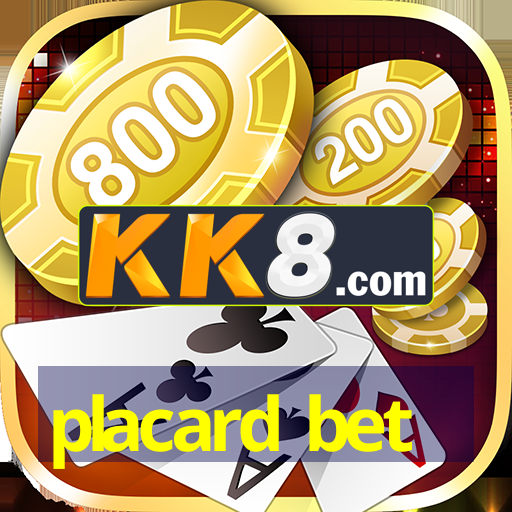 placard bet