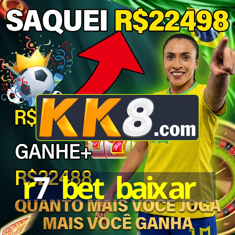 r7 bet baixar