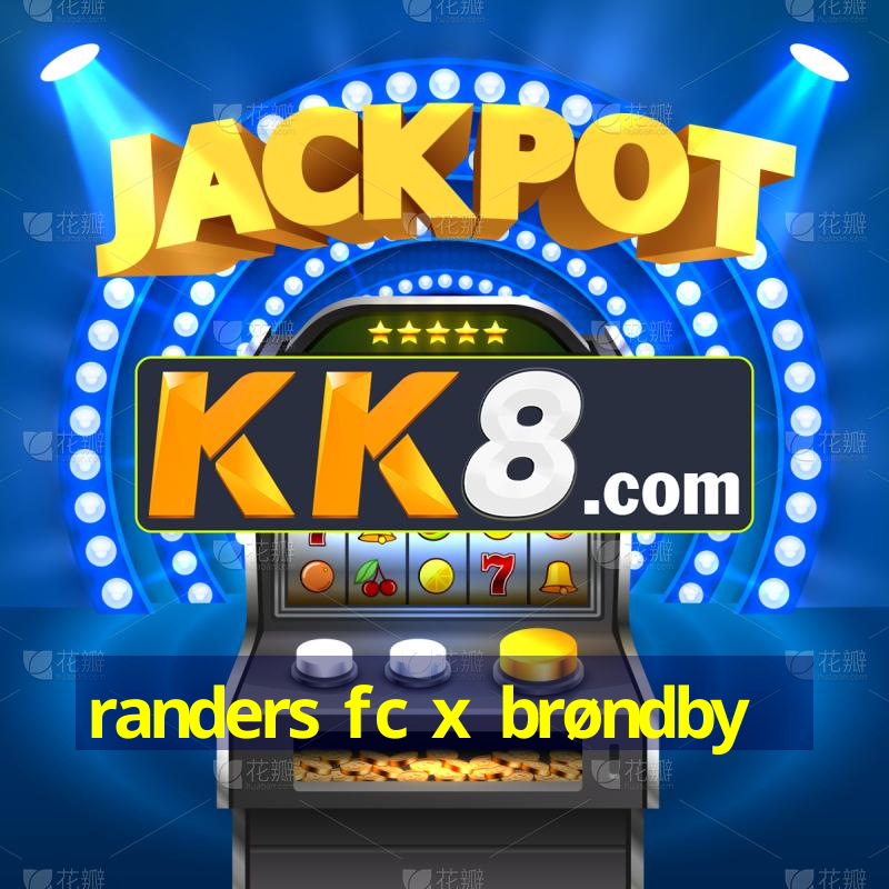 randers fc x brøndby