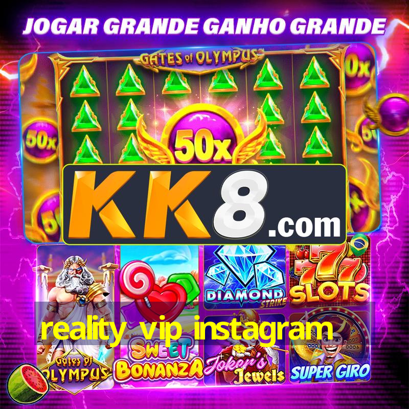 reality vip instagram