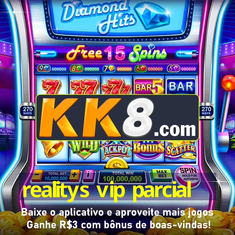 realitys vip parcial