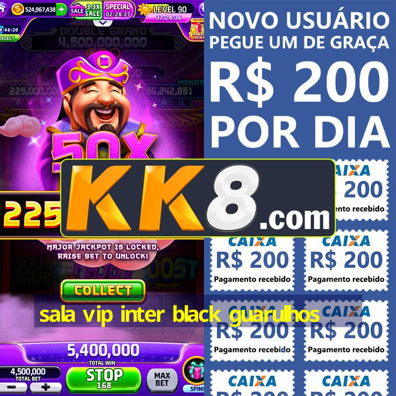 sala vip inter black guarulhos