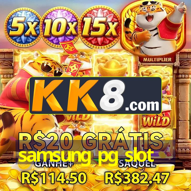 samsung pg slot