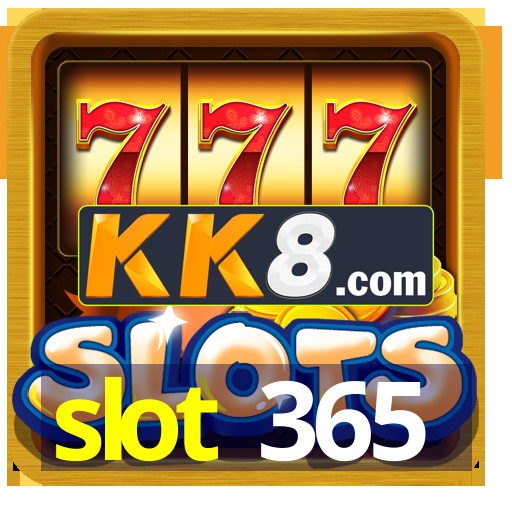 slot 365