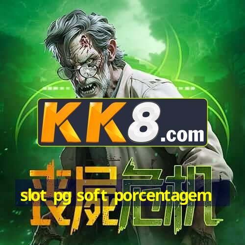 slot pg soft porcentagem