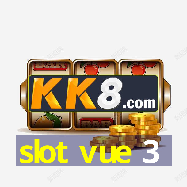 slot vue 3