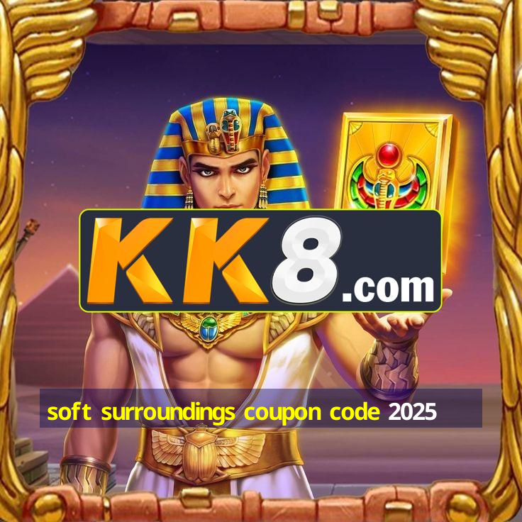 soft surroundings coupon code 2025