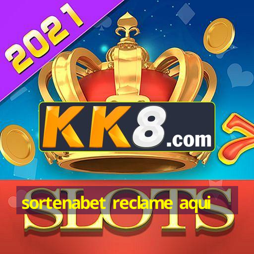 sortenabet reclame aqui
