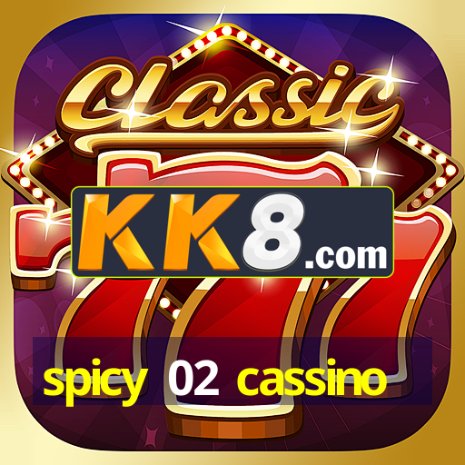 spicy 02 cassino