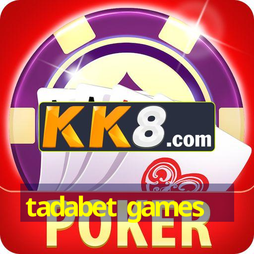 tadabet games