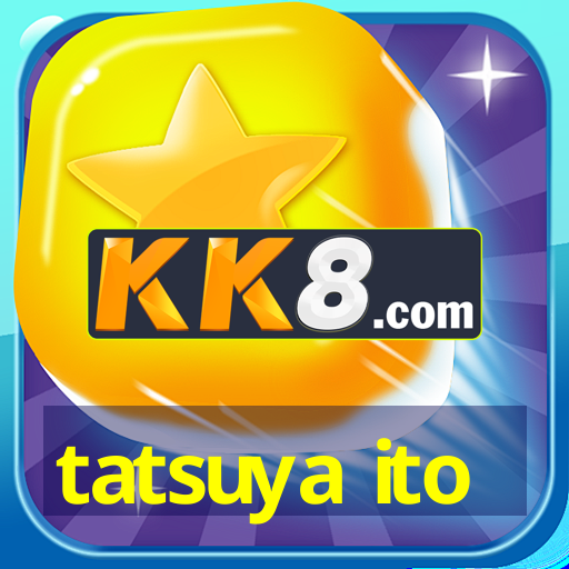 tatsuya ito