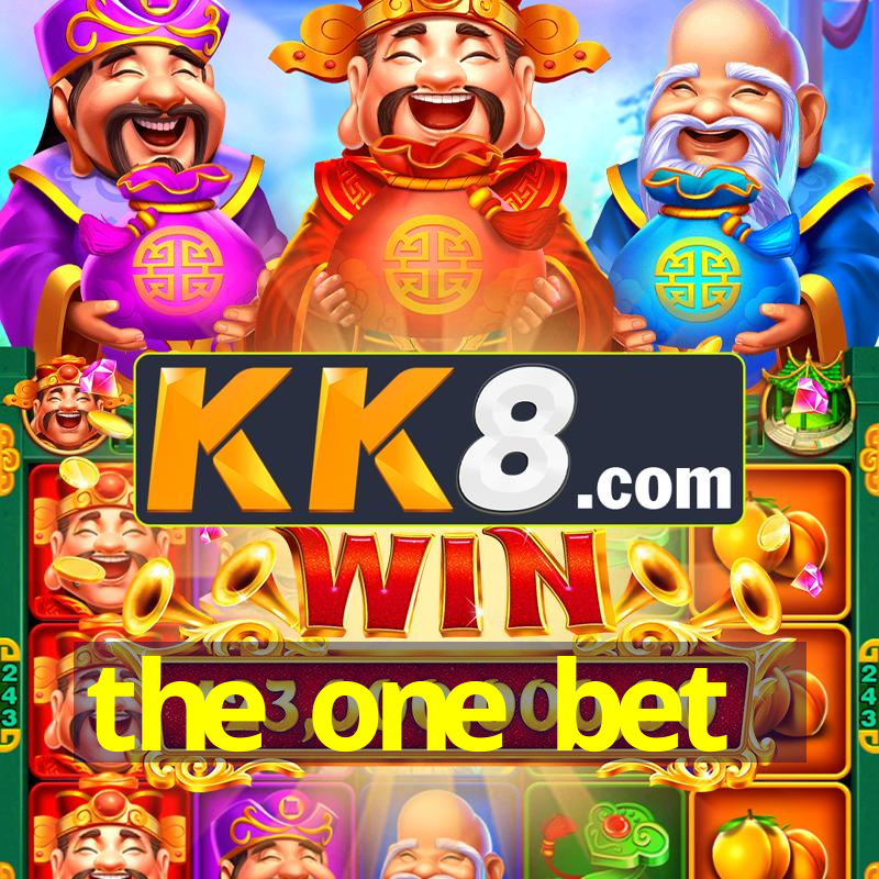the one bet