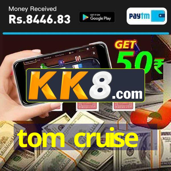 tom cruise
