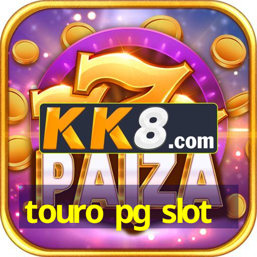 touro pg slot