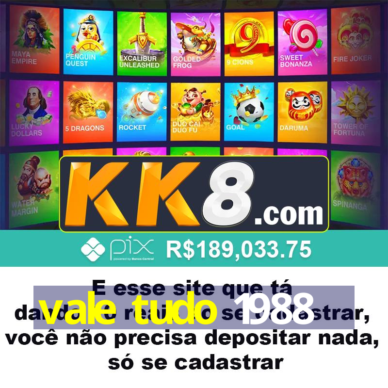 vale tudo 1988