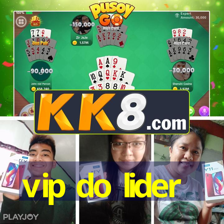 vip do lider