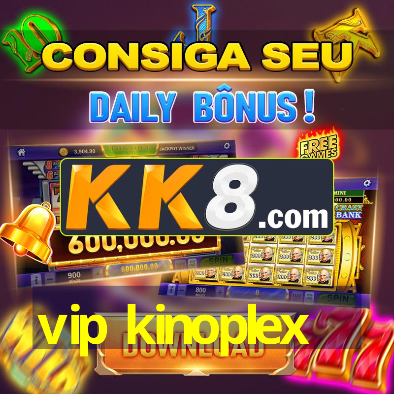 vip kinoplex