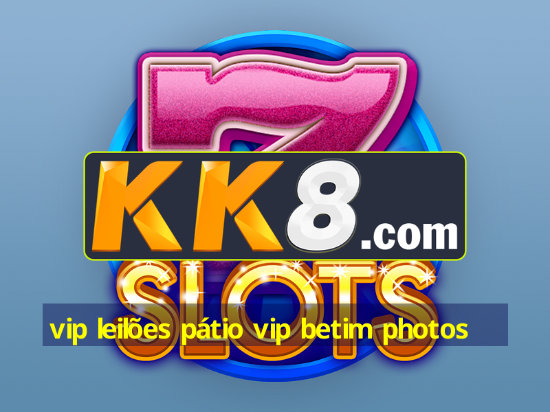 vip leilões pátio vip betim photos