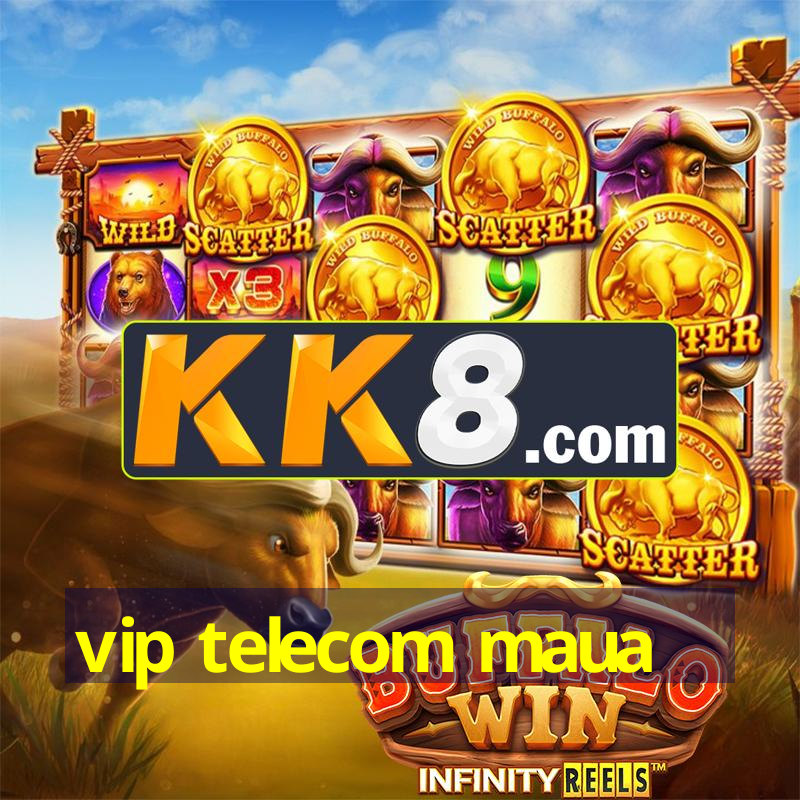 vip telecom maua