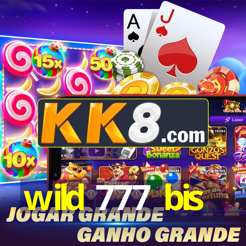 wild 777 bis