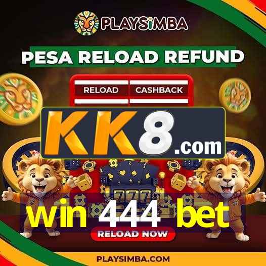 win 444 bet