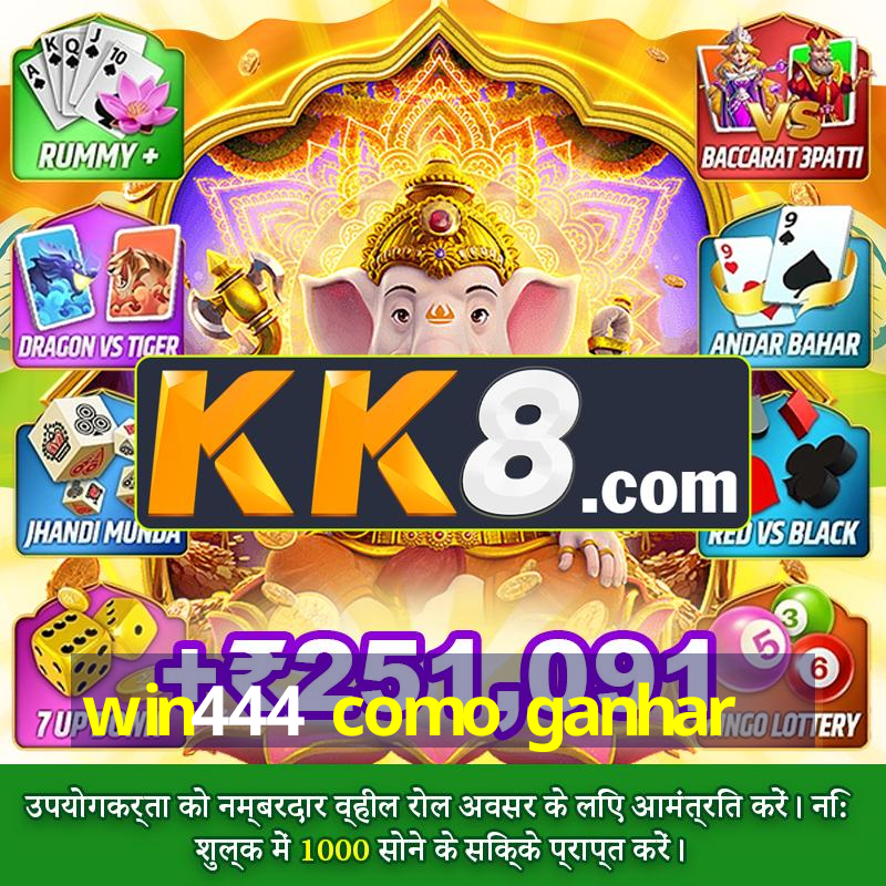 win444 como ganhar