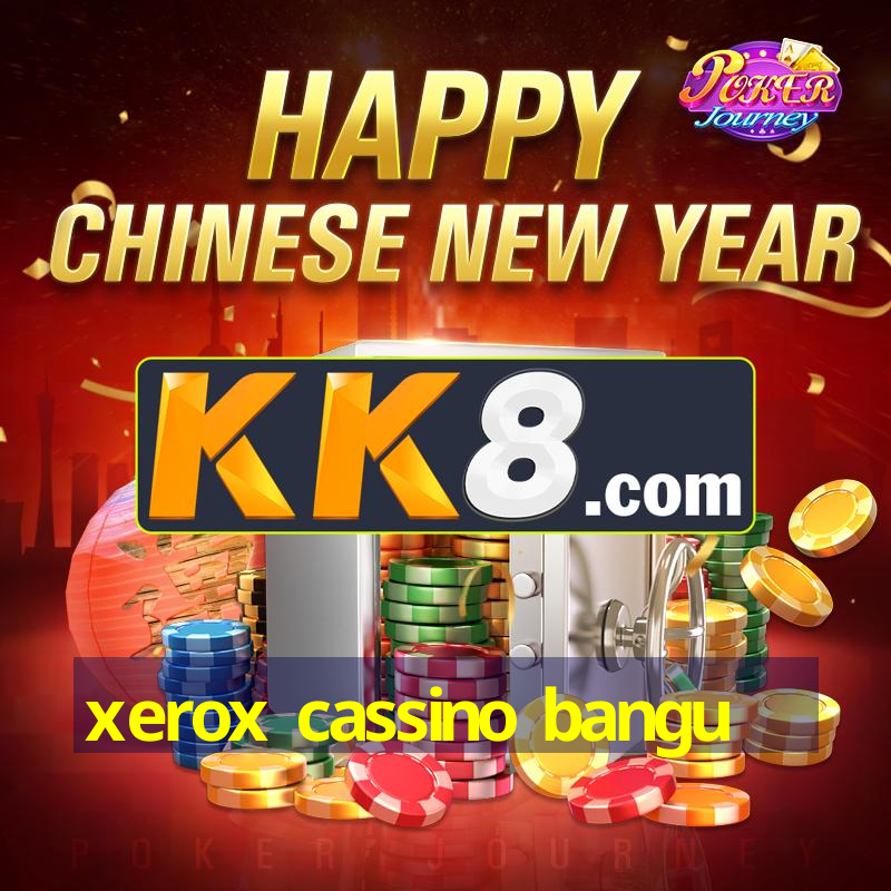 xerox cassino bangu