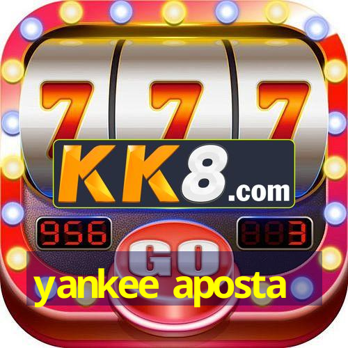 yankee aposta