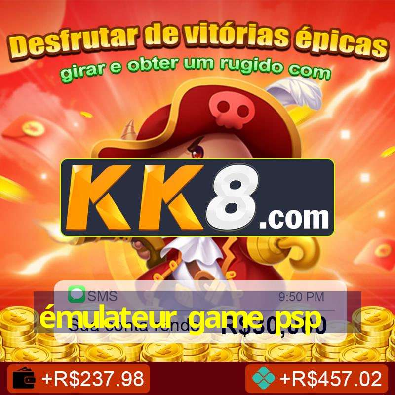 émulateur game psp